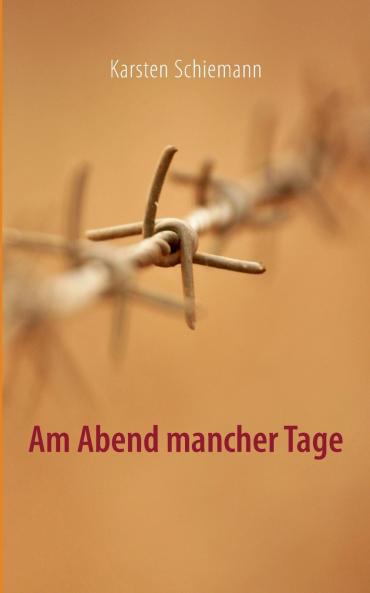 Am Abend mancher Tage