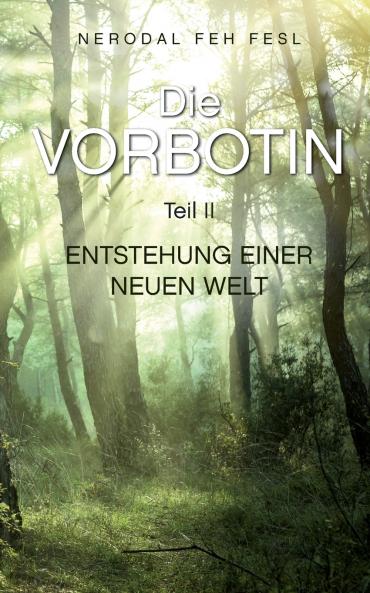 Die Vorbotin