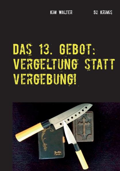 Das 13. Gebot