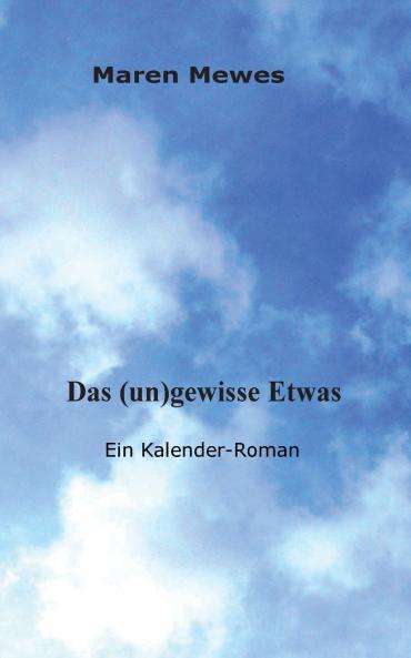 Das (un)gewisse Etwas