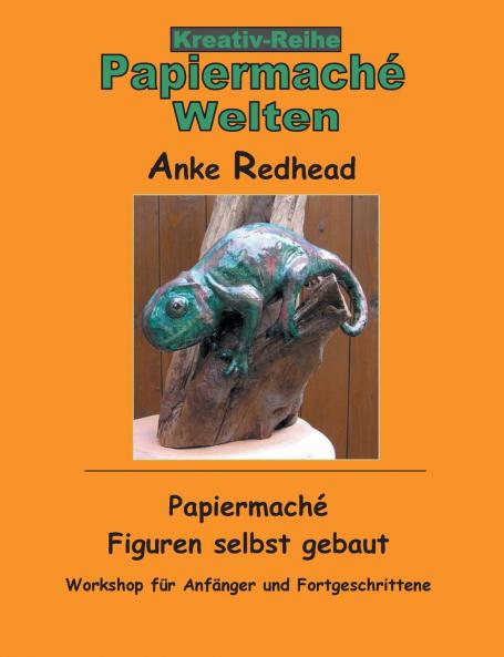 Papiermaché  Figuren selbst gebaut