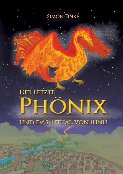 Der letzte Phönix und das Ritual von Iunu