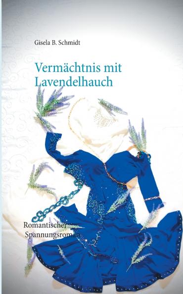 Vermächtnis mit Lavendelhauch