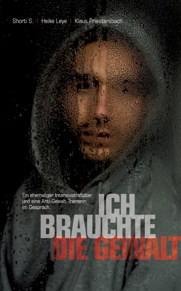 Ich brauchte die Gewalt