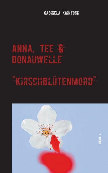 Anna Tee & Donauwelle  Band V