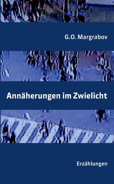 Annäherungen im Zwielicht