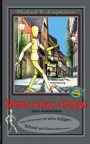 Helmuts schlaue Strategie