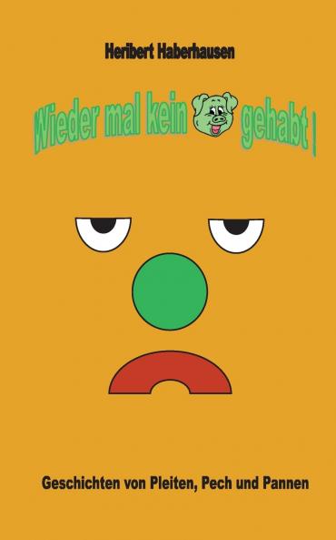 Wieder mal kein Schwein gehabt!