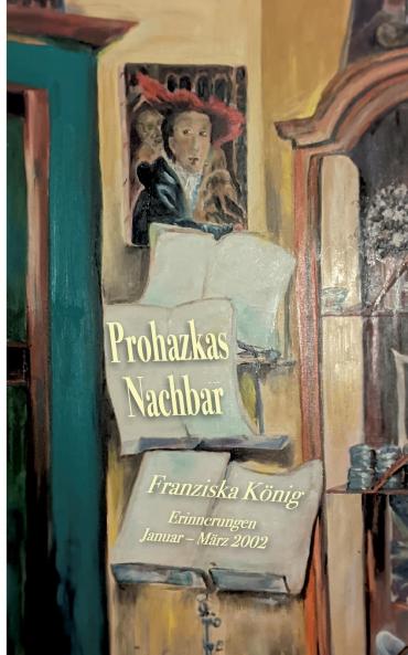 Prohazkas Nachbar