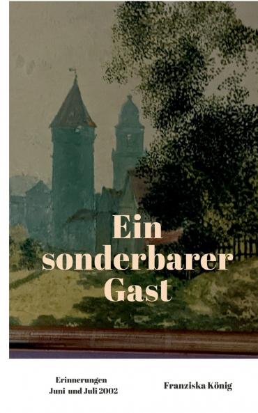 Ein sonderbarer Gast