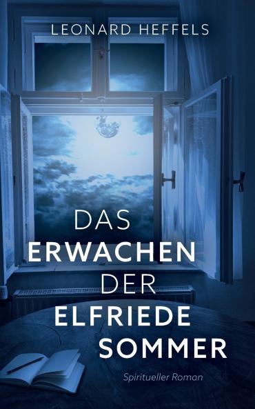 Das Erwachen der Elfriede Sommer