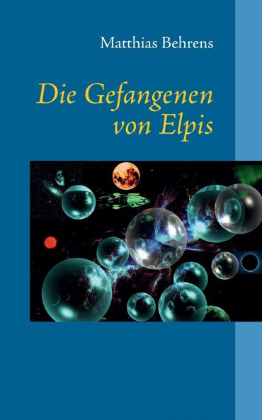 Die Gefangenen von Elpis