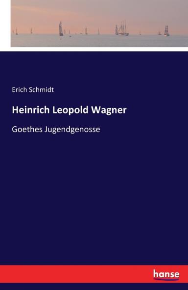 Heinrich Leopold Wagner
