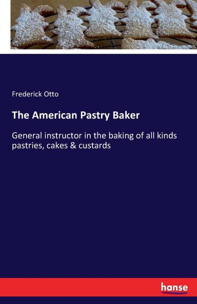 The American Pastry Baker