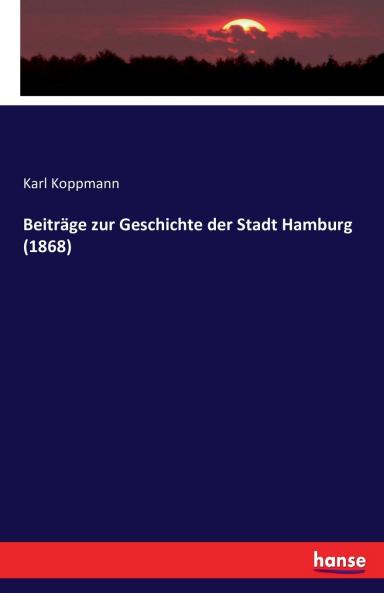 Beiträge zur Geschichte der Stadt Hamburg (1868)