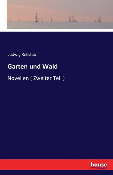 Garten und Wald