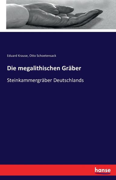 Die megalithischen Gräber