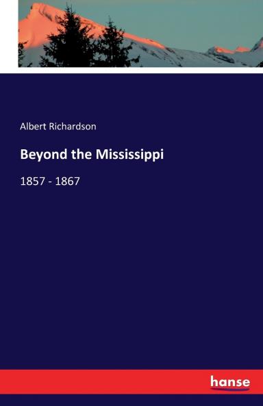 Beyond the Mississippi