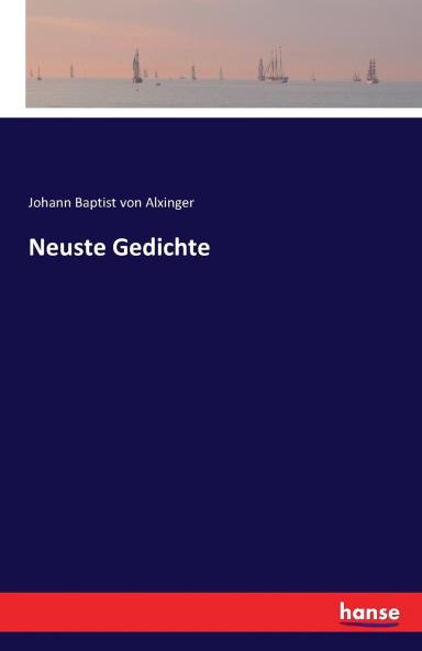 Neuste Gedichte