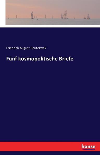 Fünf kosmopolitische Briefe