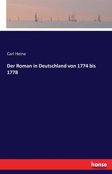 Der Roman in Deutschland von 1774 bis 1778