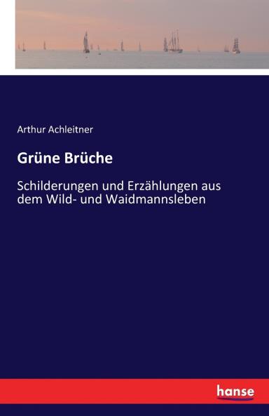 Grüne Brüche