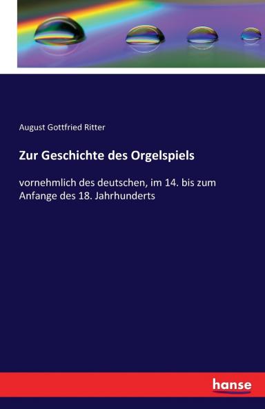 Zur Geschichte des Orgelspiels