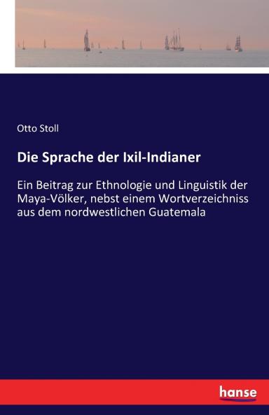 Die Sprache der Ixil-Indianer