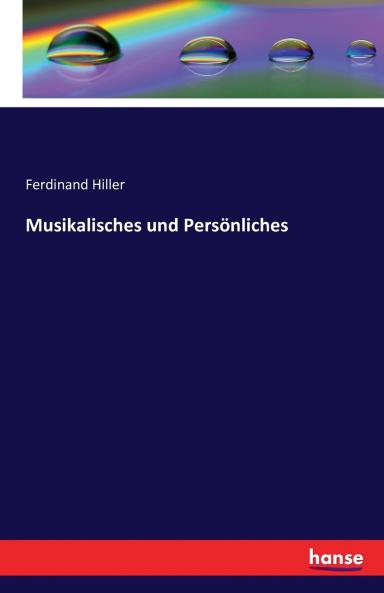 Musikalisches und Persönliches
