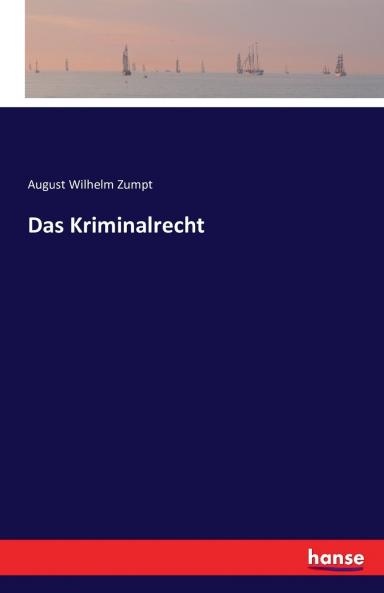 Das Kriminalrecht