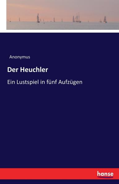 Der Heuchler
