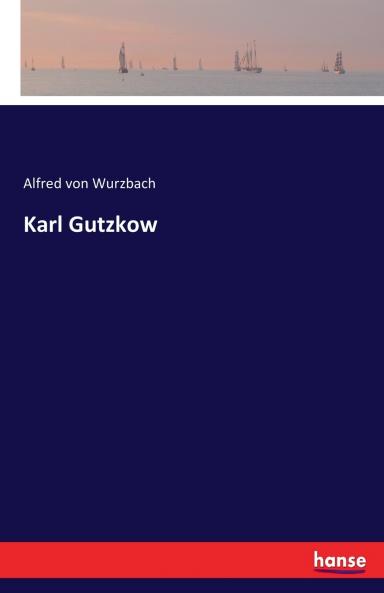 Karl Gutzkow