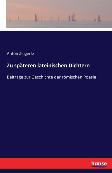 Zu späteren lateinischen Dichtern