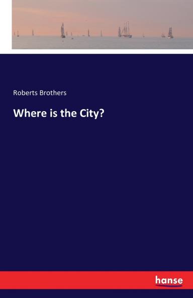 Where is the City?