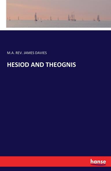 HESIOD AND THEOGNIS