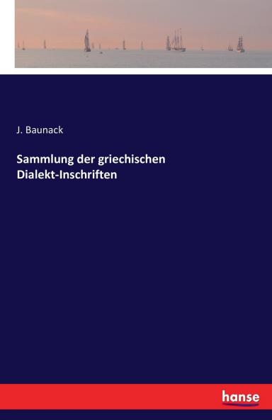 Sammlung der griechischen Dialekt-Inschriften
