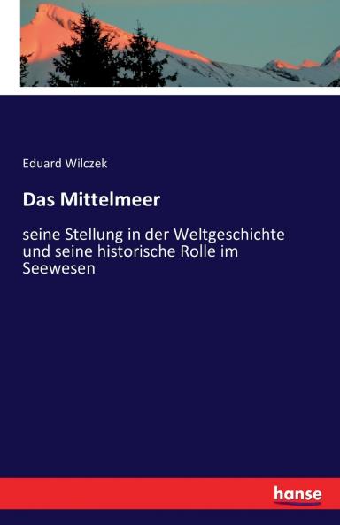 Das Mittelmeer