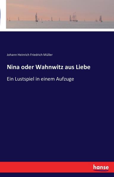 Nina oder Wahnwitz aus Liebe