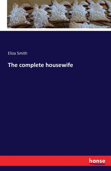 The complete housewife