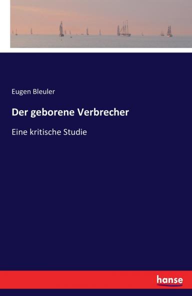 Der geborene Verbrecher