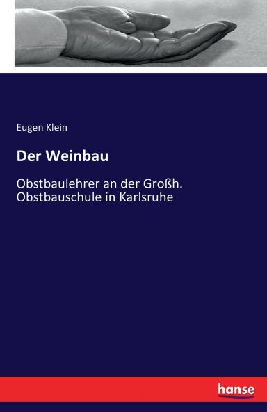 Der Weinbau