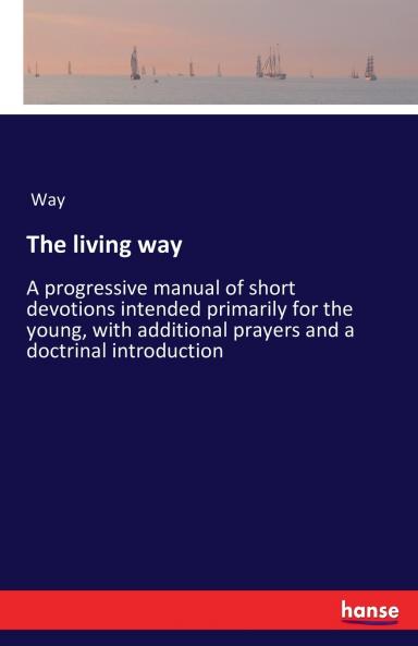 The living way
