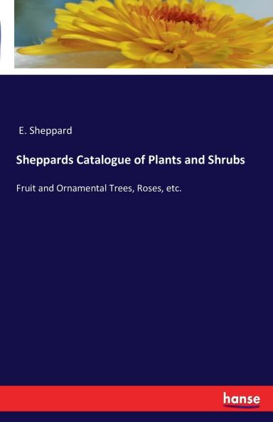 Sheppards Catalogue of Plants and Shrubs