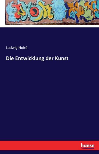 Die Entwicklung der Kunst