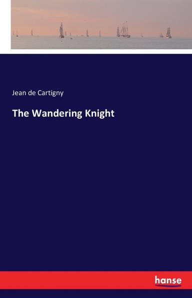The Wandering Knight