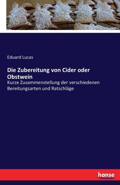 Die Zubereitung von Cider oder Obstwein