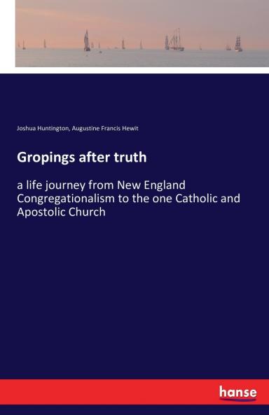 Gropings after truth