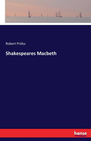 Shakespeares Macbeth