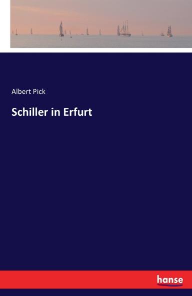 Schiller in Erfurt