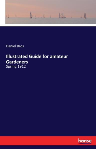 Illustrated Guide for amateur Gardeners